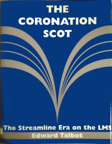 File:The Coronation Scot book cover Edward Talbot.jpg