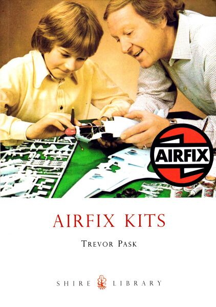 File:Airfix Kits, Trevor Pask, 0747807914 (Shire Library).jpg