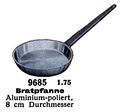 Bratpfanne - Frying Pan, polished aluminium, Märklin 9685 (MarklinCat 1939).jpg