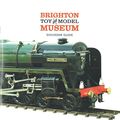 Brighton Toy and Model Museum Souvenir Guide, front cover (ISBN 9780851016276).jpg