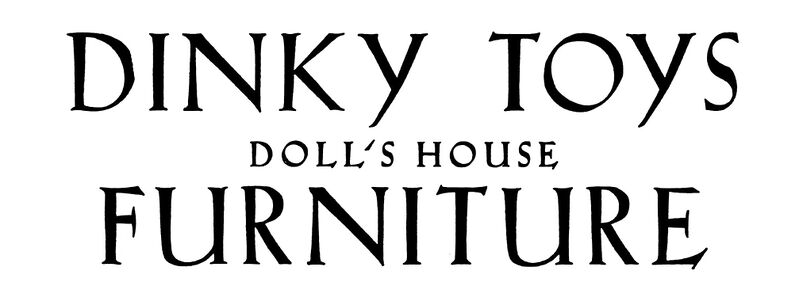 File:Dinky Toys Dolls House Furniture, lettering (MM 1936-07).jpg