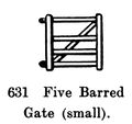 Five-Barred Gate (small), Britains Farm 630 (BritCat 1940).jpg
