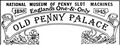 National Museum of Slot Machines, Old Penny Palace (letterhead).jpg