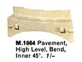 Pavement High Level, Bend, Inner, 45deg, Minic Motorways M1664 (TriangRailways 1964).jpg