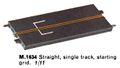 Straight, Single Track, Starting Grid, Minic Motorways M1634 (TriangRailways 1964).jpg