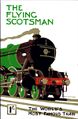 The Flying Scotsman, The World's Most Famous Train, 1908402083 (Shire Library).jpg