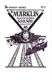 ~1925: The Märklin Clockwork Railway Handbook, photocopy