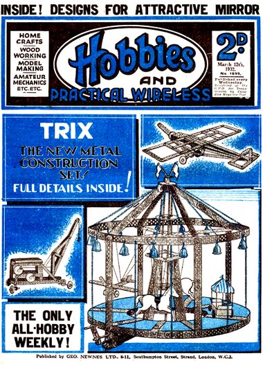 1932: Hobbies Weekly, Trix New Metal Construction Set, March