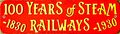 100 Years of Steam Railways, sign.jpg