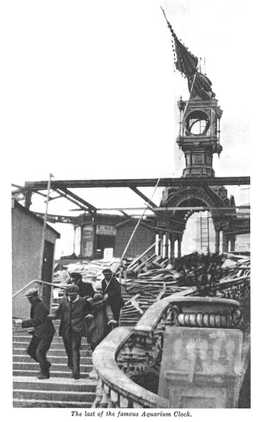 ~1927: Demolition of the Aquarium Clock