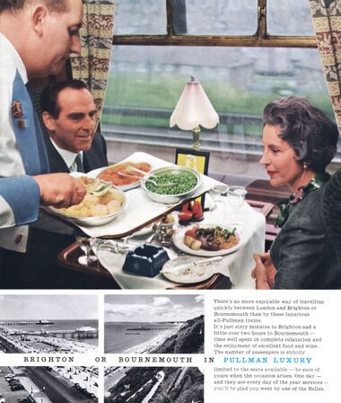 ~1963: Waiter service: "Brighton or Bournemouth in Pullman luxury"