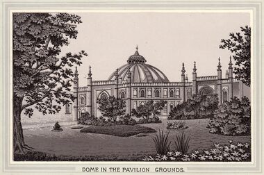 1888 engraving: "The Dome in the Pavilion Grounds"
