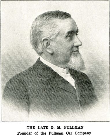 The Late G.M. Pullman, Founder