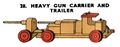 Heavy Gun Carrier and Trailer, Model No28 (Nicoltoys Multi-Builder).jpg