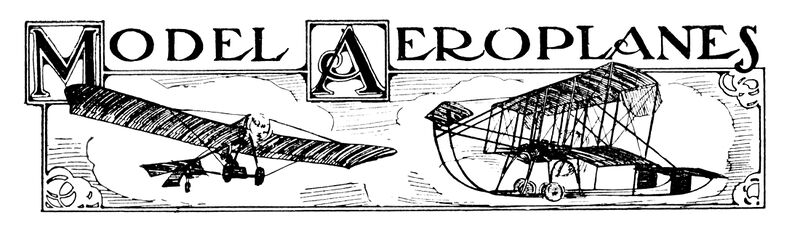 File:Hobbies Weekly, section artwork, Model Aeroplanes (HW 1913-08-09).jpg