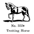 Horse (Trotting), Britains Circus 352 (BritCat 1940).jpg