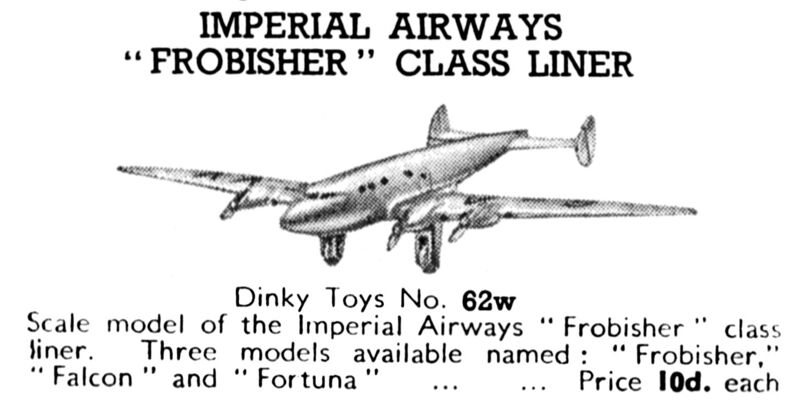 File:Imperial Airways 'Frobisher' Class Liner, Dinky Toys 62w (MCat 1939).jpg