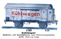 Kühlwagen - Refrigerated Wagon, Märklin 1793 (MarklinCat 1939).jpg