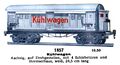 Kühlwagen - Refrigerated Wagon, Märklin 1857 (MarklinCat 1939).jpg