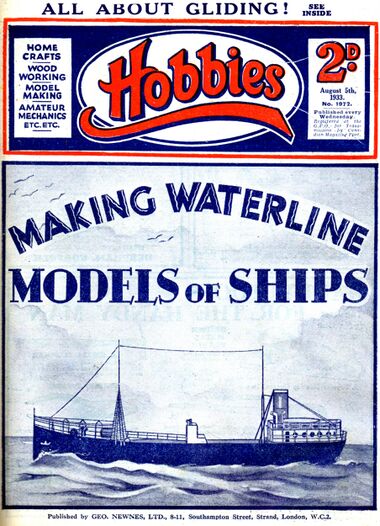1933: Hobbies Weekly, "Making Waterline Models of Ships"