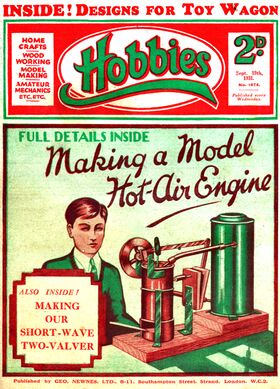 1931: Hobbies Weekly, Making a Hot-Air Engine