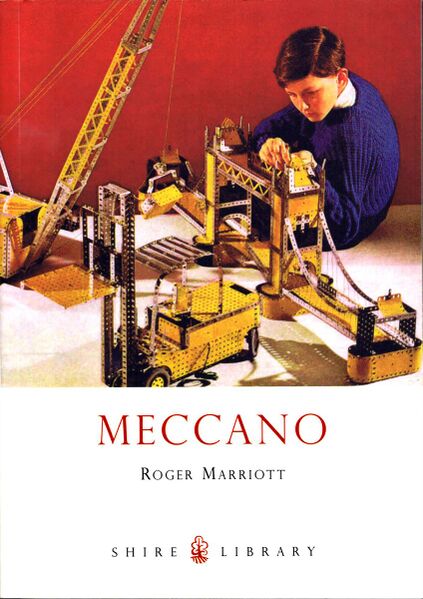 File:Meccano, Roger Marriott, 0747810567 (Shire Library).jpg