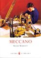 Meccano, Roger Marriott, 0747810567 (Shire Library).jpg