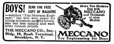 1917: small-ad, inviting readers to send off for a free copy of "The Meccano Engineer". The address is The Meccano Company Inc., Building 10, Bush Terminal, NY
