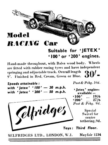 1949: Selfridges advert for a (lightweight, balsawood) Jetex-powered racing car, with optional tether
