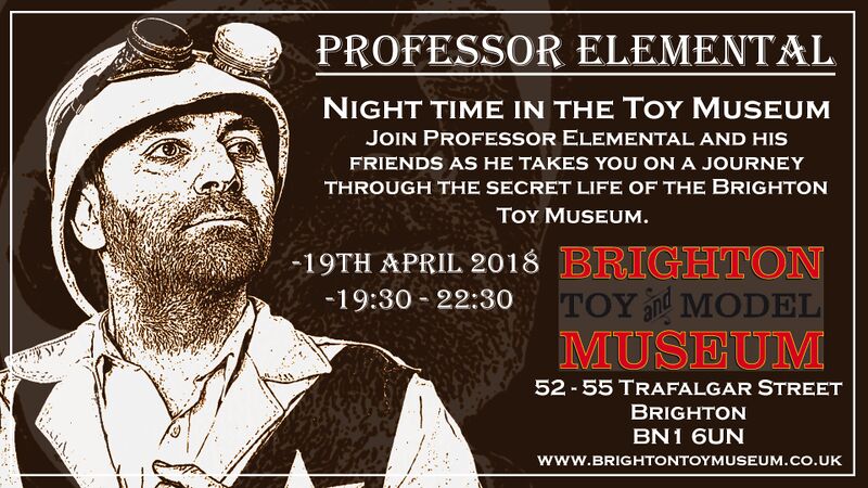 File:Night Time in the Toy Museum, event advert, Professor Elemental (2018-04-19).jpg