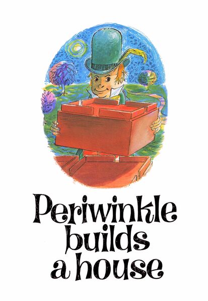 File:Periwinkle Builds A House, front cover, Pennybrix (PBAH).jpg