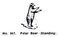 Polar Bear (Standing), Britains Zoo No967 (BritCat 1940).jpg