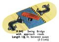 Swing Bridge, Minic Ships M842 (MinicShips 1960).jpg