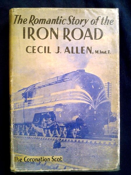 File:The Romantic Story of the Iron Road (book, Cecil J. Allen).jpg