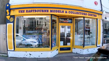 Front of "Train Times" model Shop, Eastbourne